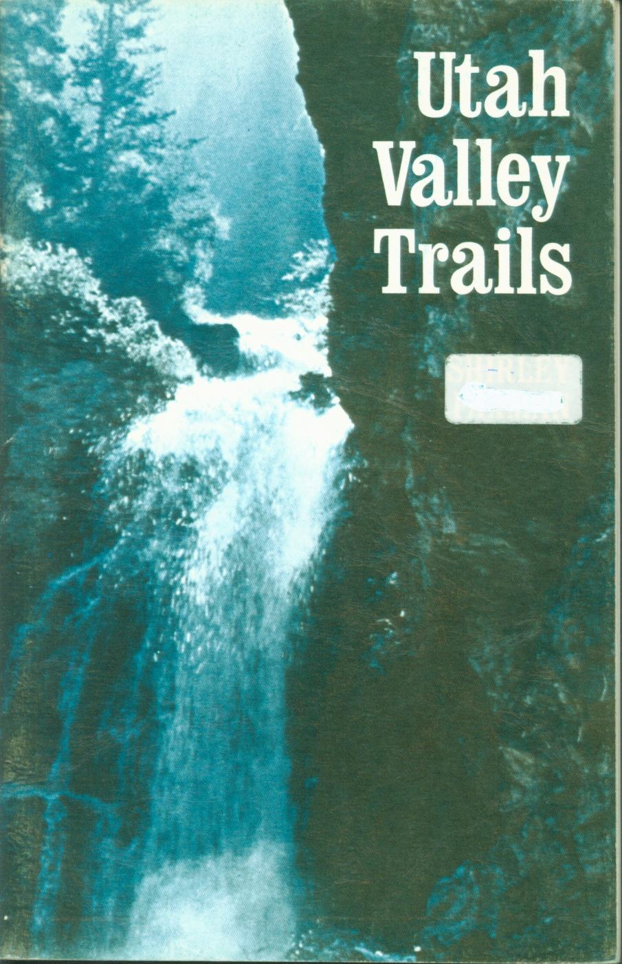 UTAH VALLEY TRAILS. 